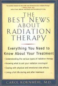 bokomslag The Best News About Radiation Therapy