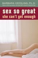 Sex So Great She Can't Get Enough 1