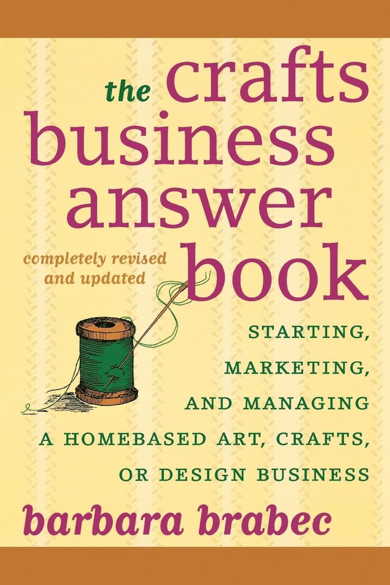 The Crafts Business Answer Book 1