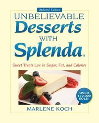 bokomslag Marlene Koch's Unbelievable Desserts with Splenda Sweetener