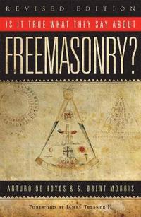 bokomslag Is it True What They Say About Freemasonry?