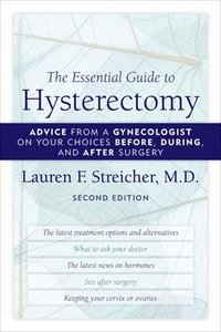 bokomslag The Essential Guide to Hysterectomy