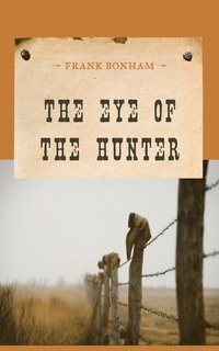 bokomslag The Eye of the Hunter