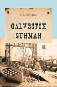 bokomslag Galveston Gunman