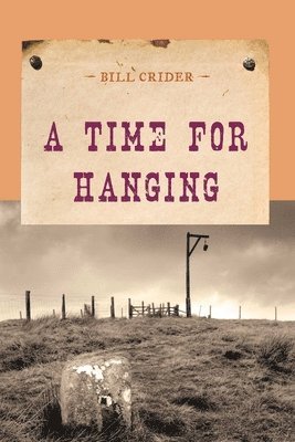 Bill Crider - Time for Hanging, Häftad