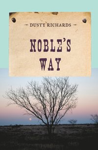 bokomslag Noble's Way