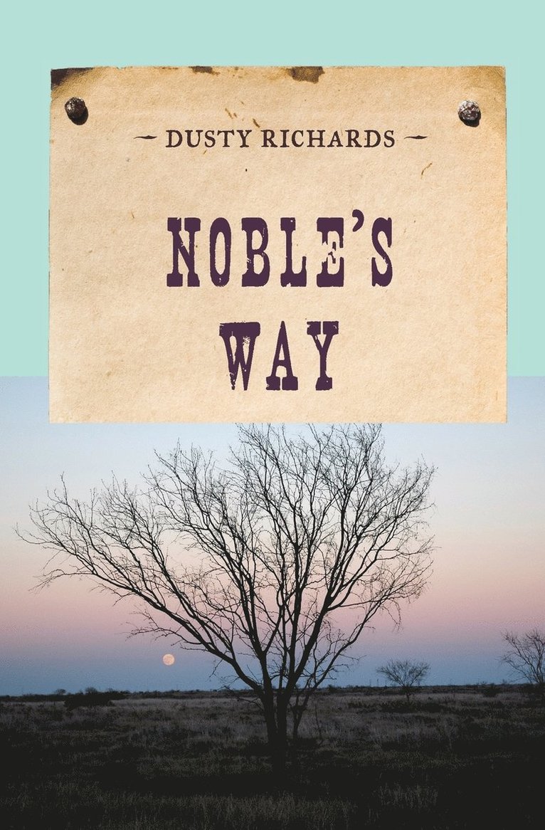 Noble's Way 1