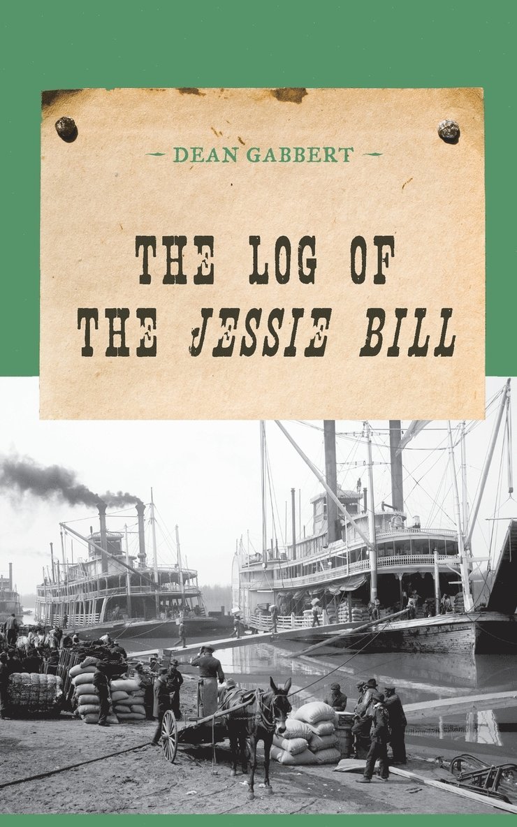 The Log of the Jessie Bill 1