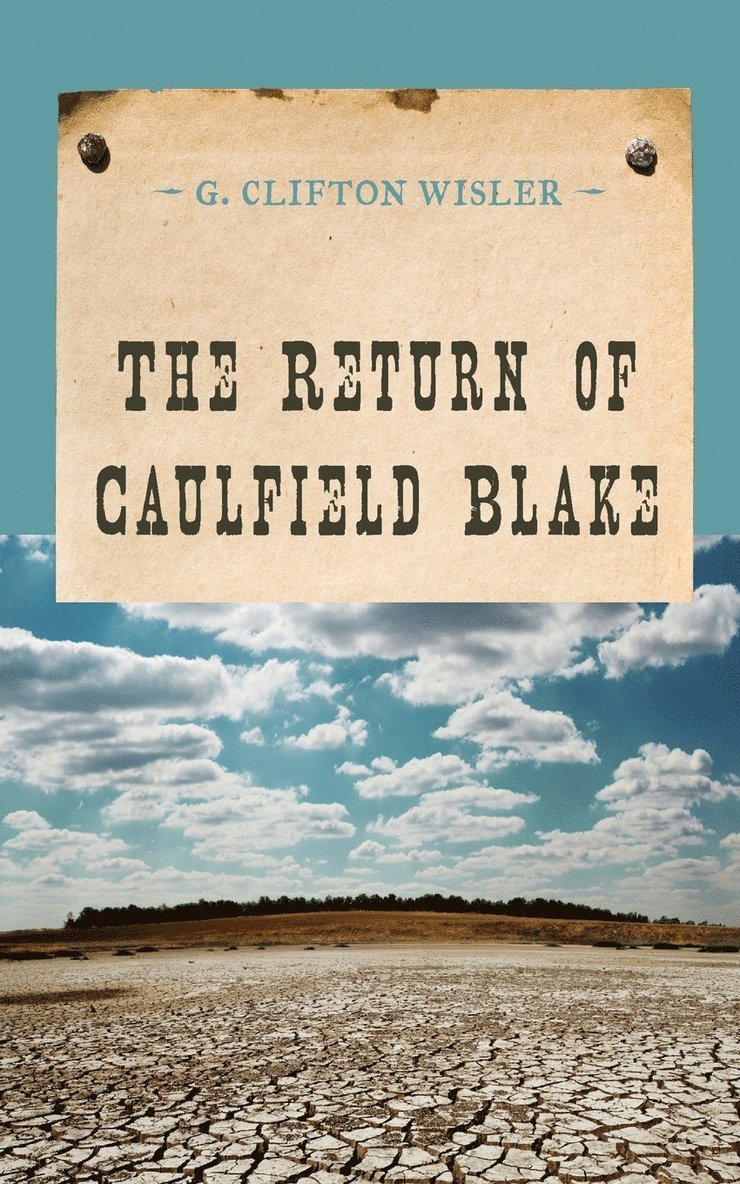 The Return of Caulfield Blake 1