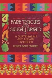 bokomslag False Tongues and Sunday Bread