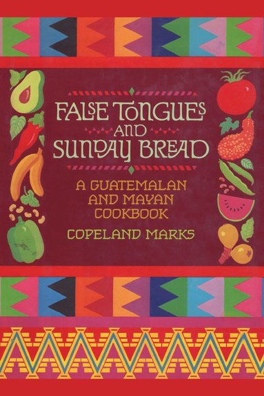 bokomslag False Tongues and Sunday Bread