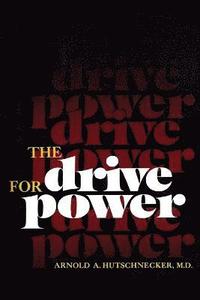 bokomslag The Drive for Power