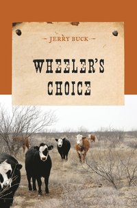 bokomslag Wheeler's Choice