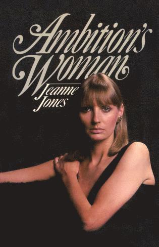 Jeanne Jones - Ambition's Woman, Häftad
