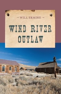 bokomslag Wind River Outlaw