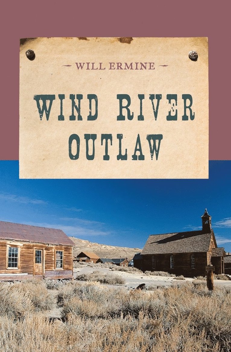 Wind River Outlaw 1