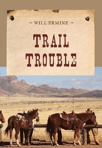 bokomslag Trail Trouble