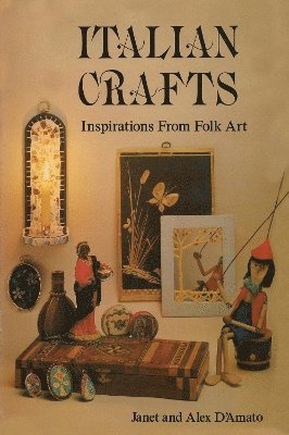 Janet D'Amato, Alex D'Amato - Italian Crafts, Häftad