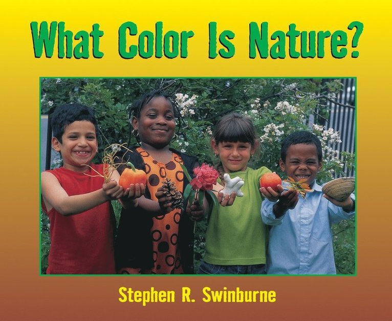 What Color is Nature?
