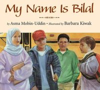 bokomslag My Name is Bilal