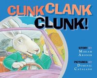 bokomslag Clink, Clank, Clunk