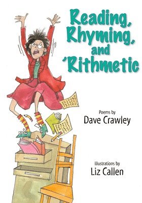 bokomslag Reading, Rhyming, and 'Rithmetic