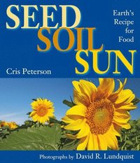 bokomslag Seed, Soil, Sun