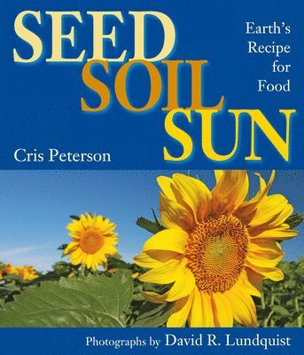 bokomslag Seed, Soil, Sun