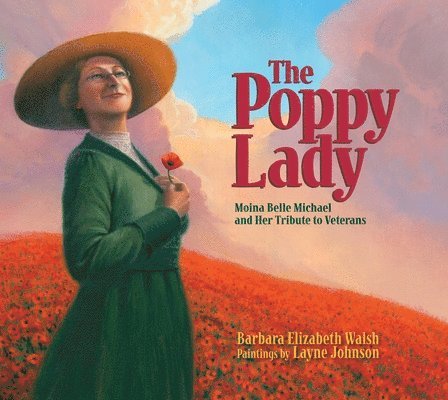 Barbara E. Walsh, Barbara E Walsh - Poppy Lady, Inbunden