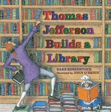 bokomslag Thomas Jefferson Builds a Library
