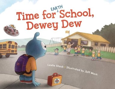 bokomslag Time for (Earth) School, Dewey Dew