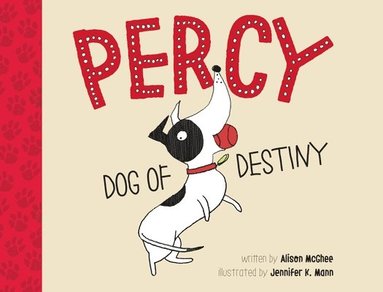 bokomslag Percy, Dog of Destiny