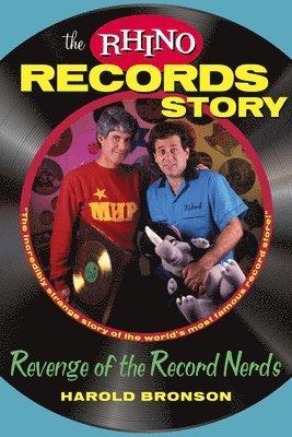 bokomslag The Rhino Records Story