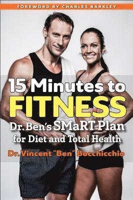 Vincent Ben Bocchicchio - 15 Minutes to Fitness, Häftad