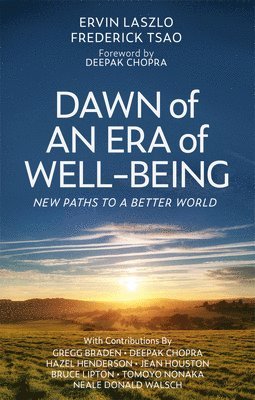 Dawn of an Era of Wellbeing 1