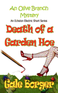 bokomslag Death of a Garden Hoe