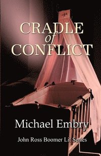 bokomslag Cradle of Conflict
