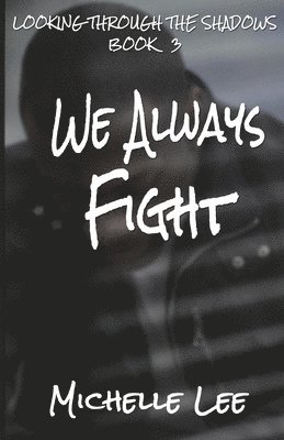 bokomslag We Always Fight