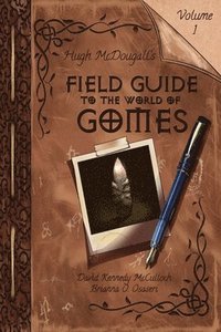 bokomslag Hugh McDougall's Field Guide to the World of Gomes