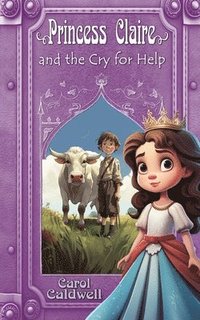 bokomslag Princess Claire and the Cry for Help