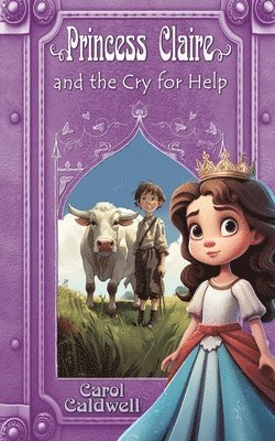 Princess Claire and the Cry for Help 1