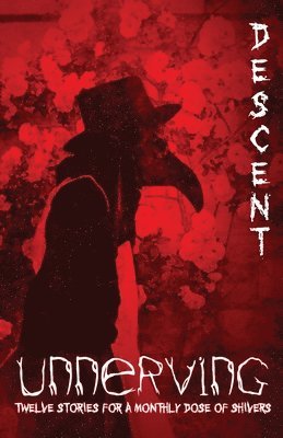Jennifer DiMarco, Maxwell DiMarco, Lauren Patzer - Unnerving Descent, Häftad