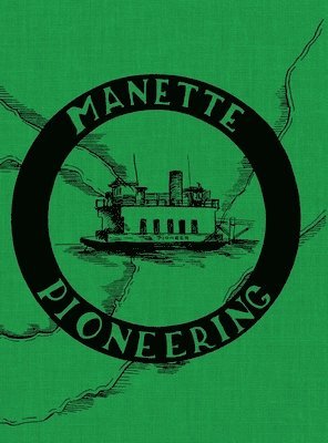 Erv Jensen, Maryjayne Hladky - Manette Pioneering, Inbunden