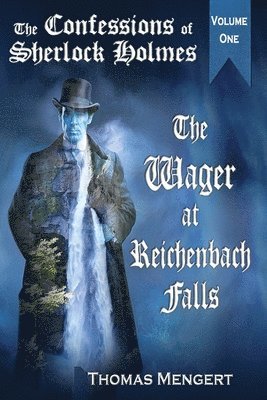 Thomas Mengert - Wager at Reichenbach Falls, Häftad