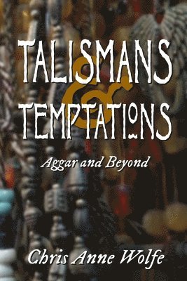 Talismans and Temptations 1