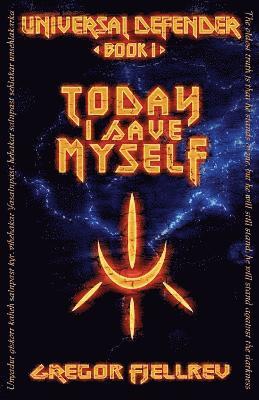 Gregor Fjellrev - Today I Save Myself, Häftad