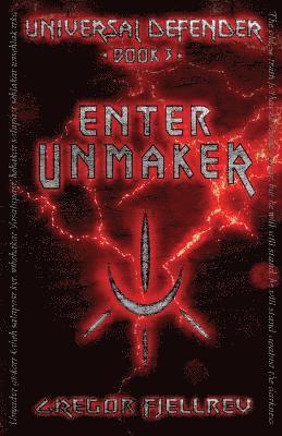 Gregor Fjellrev - Enter Unmaker, Häftad