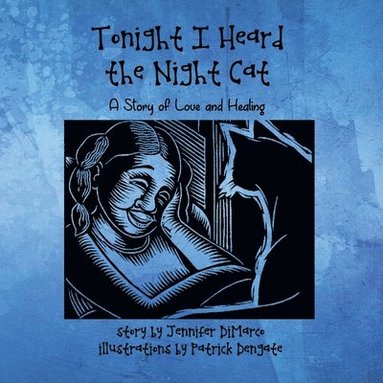 Jennifer DiMarco, Patrick Dengate - Tonight I Heard the Night Cat, Häftad