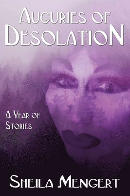 Auguries of Desolation 1