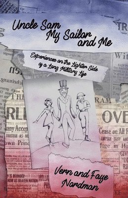 Uncle Sam, My Sailor, and Me
